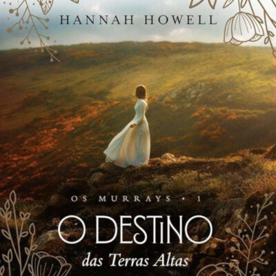 Os Murrays Vol 1 - O Destino Das Terras Altas