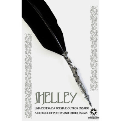 Uma Defesa Da Poesia E Outros Ensaios - Edição Bilingue Inglês/Português Uma Defesa Da Poesia E Outros Ensaios - Edição Bilingue Inglês/Português