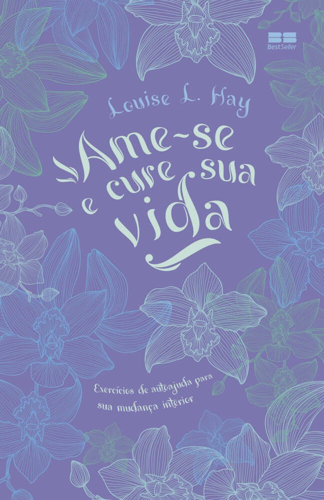 Ame-Se E Cure Sua Vida Ame-Se E Cure Sua Vida
