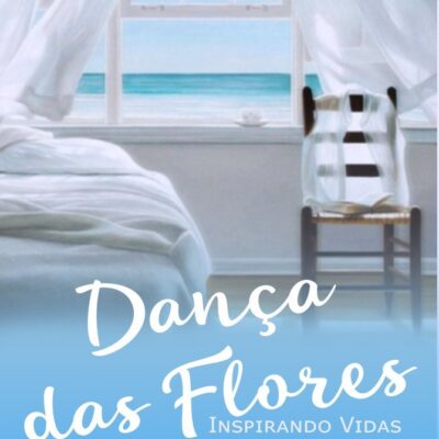 DanÇa Das Flores - Inspirando Vidas