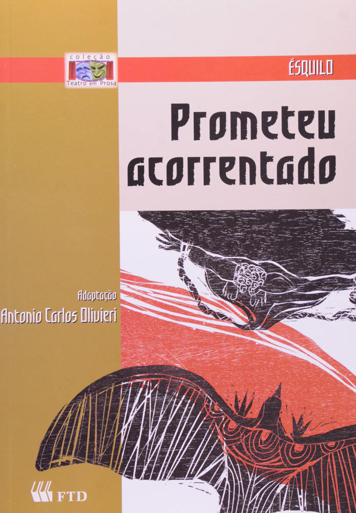 Prometeu Acorrentado Prometeu Acorrentado