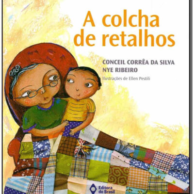 A Colcha De Retalhos