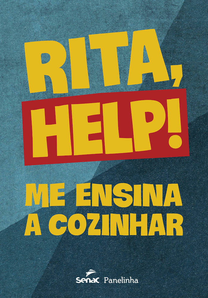 Rita, Help! Me Ensina A Cozinhar Rita, Help! Me Ensina A Cozinhar