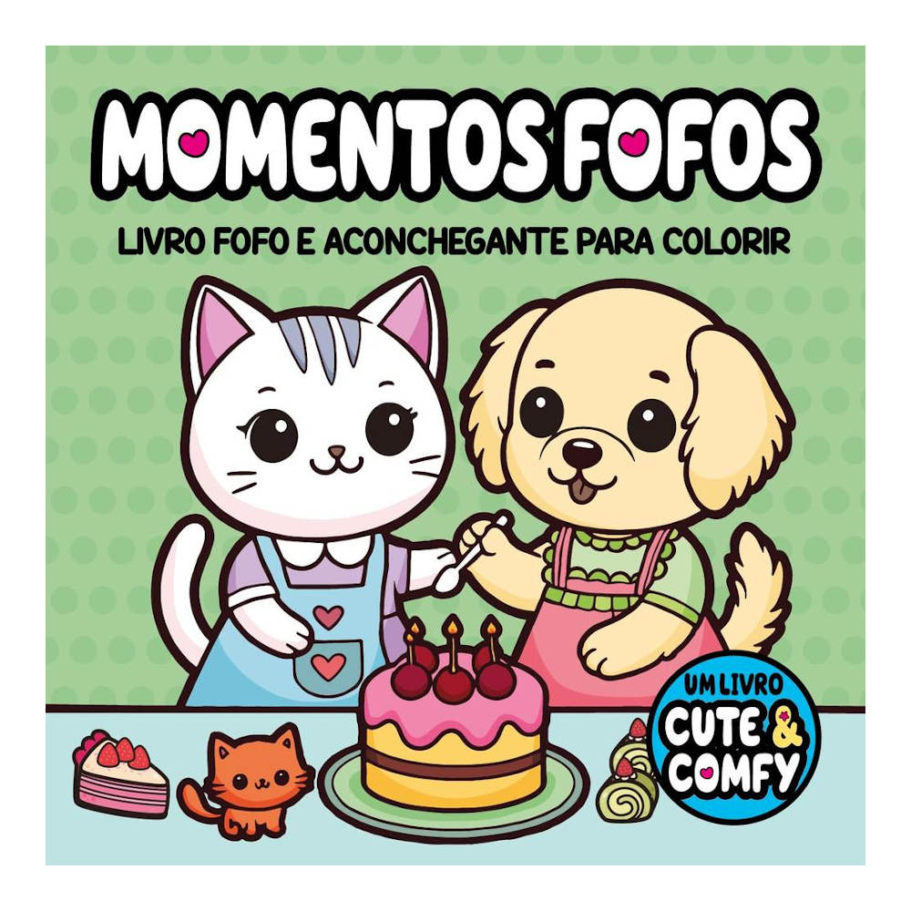 Cute E Comfy - Momentos Fofos Cute E Comfy - Momentos Fofos