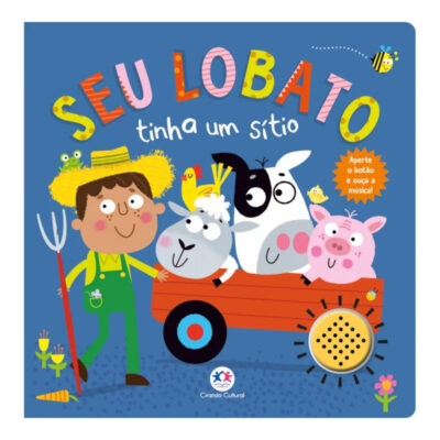 Sonoro: Seu Lobato Tinha Um Sítio