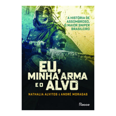 Eu, Minha Arma E O Alvo