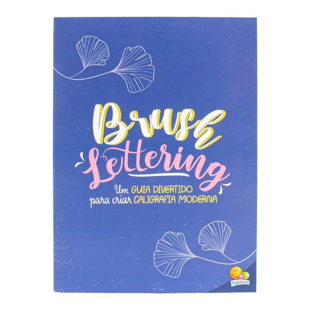 Caligrafia Criativa - Brush Lettering Caligrafia Criativa - Brush Lettering