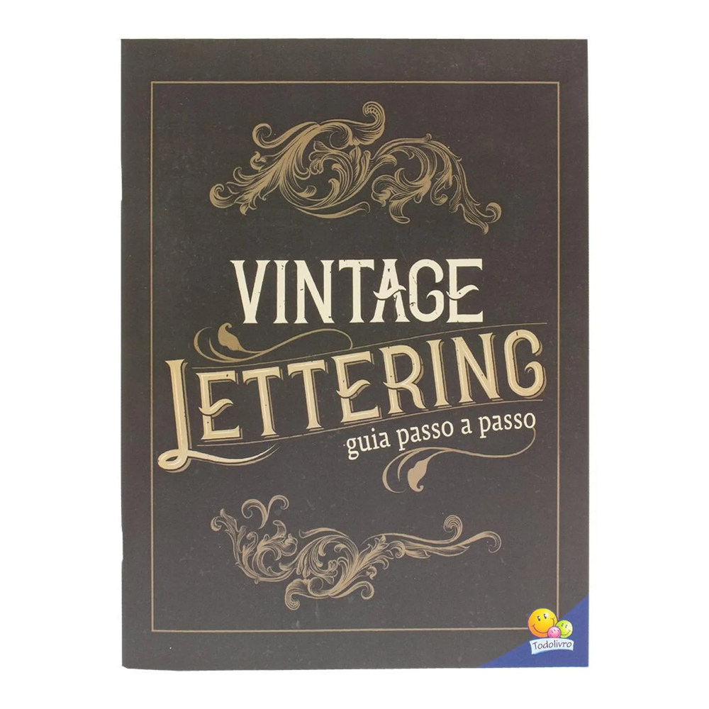 Caligrafia Criativa: Vintage Lettering Caligrafia Criativa: Vintage Lettering