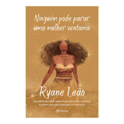 Ninguem Pode Parar Uma Mulher Leao, Ryane