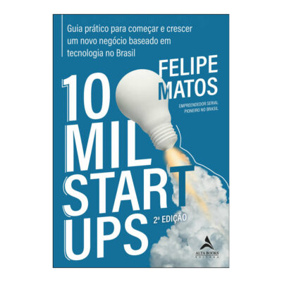 10 Mil Startups Matos, Felipe