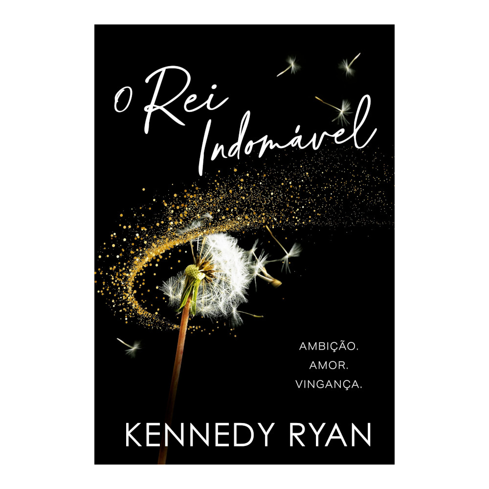 O Rei Indomável O Rei Indomável