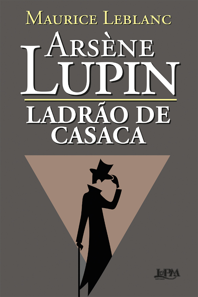 Arsène Lupin - Ladrão De Casaca Arsène Lupin - Ladrão De Casaca