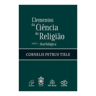 Elementos Da Ciência Da Religião: Parte I - MorfolÓgica