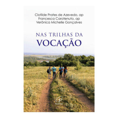 Nas Trilhas Da Vocação