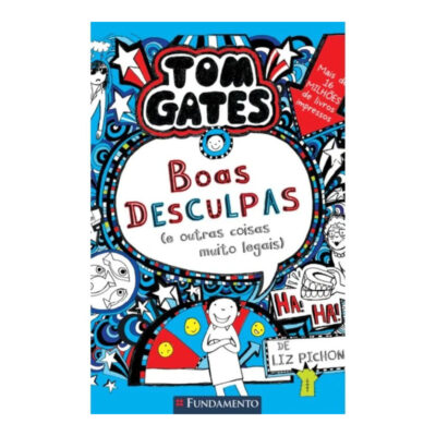Tom Gates Vol 2 - Boas Desculpas (e Outras Coisas Muito Legais)