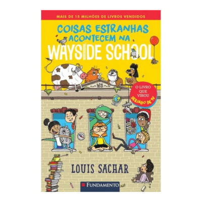 Wayside School Vol 3 - Coisas Estranhas Acontecem Na Wayside School
