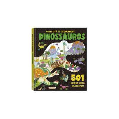 Quem Está Se Escondendo? - Dinossauros - 501 Coisas Para Encontrar!