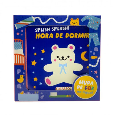 Splish Splash! Hora De Dormir - Livro De Banho Que Muda De Cor Na Água!
