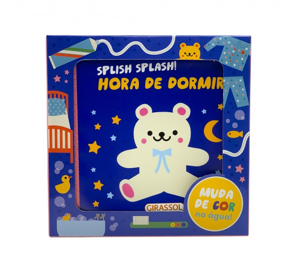 Splish Splash! Hora De Dormir - Livro De Banho Que Muda De Cor Na Água! Splish Splash! Hora De Dormir - Livro De Banho Que Muda De Cor Na Água!