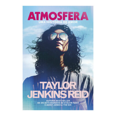 Atmosfera Uma Historia De Amor Reid, Taylor Jenkins