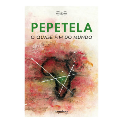 O Quase Fim Do Mundo Pepetela