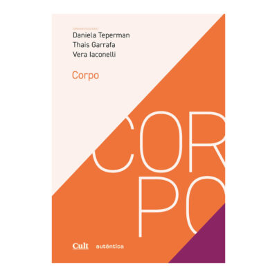 parentalidade & Psicanálise Vol 4 - Corpo