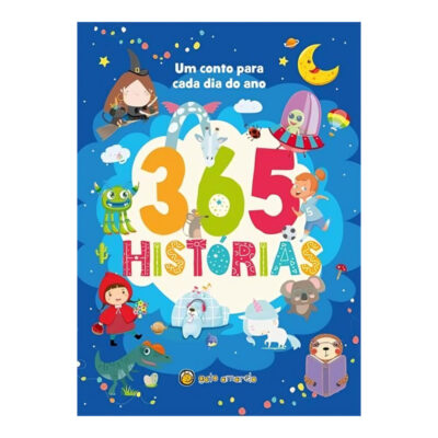 365 Histórias Curtas - Um Conto Para Cada Dia Do Ano