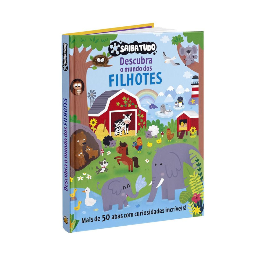 Saiba Tudo - Descubra O Mundo Dos Filhotes Saiba Tudo - Descubra O Mundo Dos Filhotes