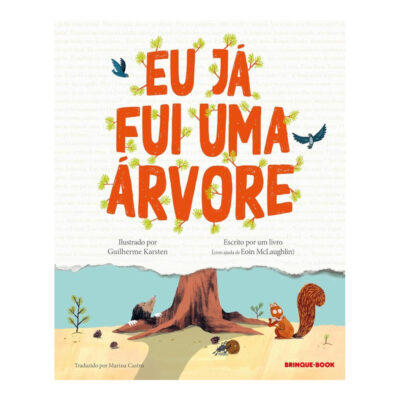 Eu Já Fui Uma Árvore