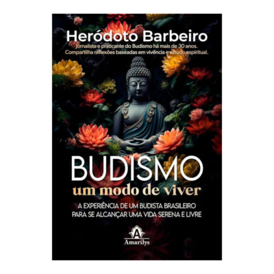 Budismo Um Modo De Viver