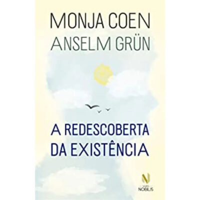 A Redescoberta Da Existência