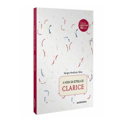 A Hora Da Estrela De Clarice