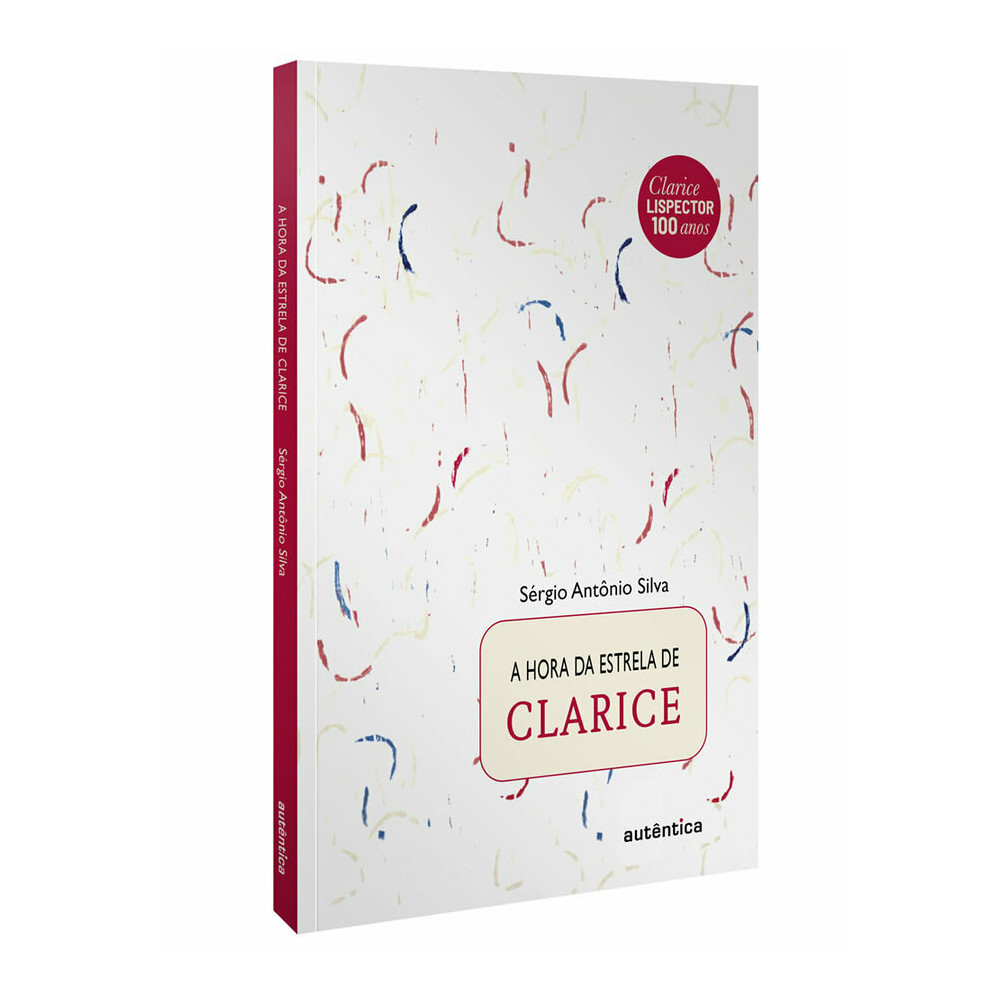 A Hora Da Estrela De Clarice A Hora Da Estrela De Clarice