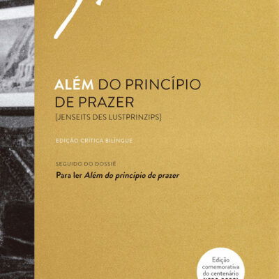 Freud - Além Do Princípio De Prazer [jenseits Des Lustprinzips] - Edição Crítica Bilíngue