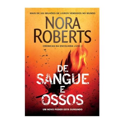 Crônicas Da Escolhida Vol 2: De Sangue E Ossos