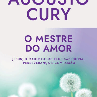 Análise Da Inteligência De Cristo Vol 4 - O Mestre Do Amor