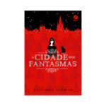 A Cidade Dos Fantasmas