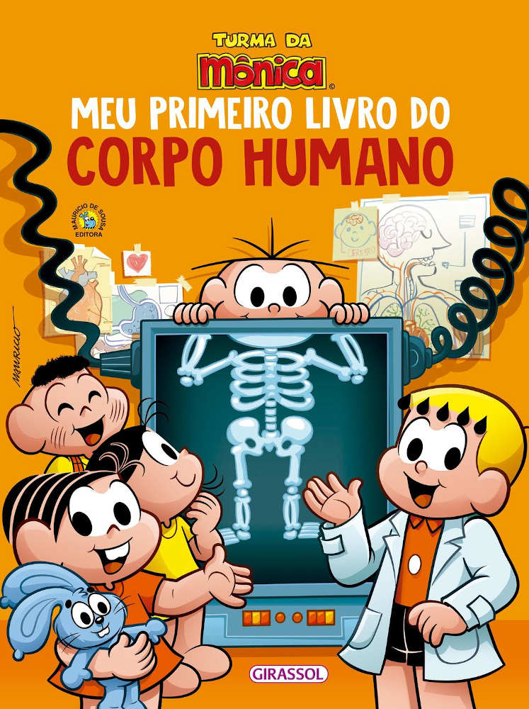 Turma Da Mônica - Meu Primeiro Livro Do Corpo Humano Turma Da Mônica - Meu Primeiro Livro Do Corpo Humano
