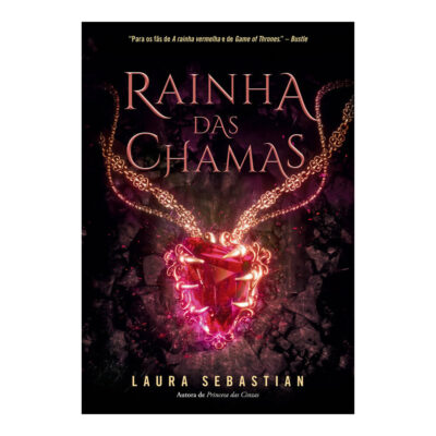 Princesa Das Cinzas Vol 3: Rainha Das Chamas