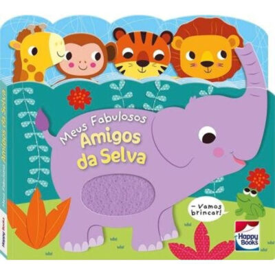 Carinhas Felizes - Meus Fabulosos Amigos Da Selva