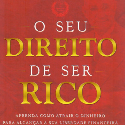O Seu Direito De Ser Rico