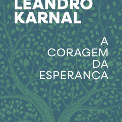 A Coragem Da Esperança