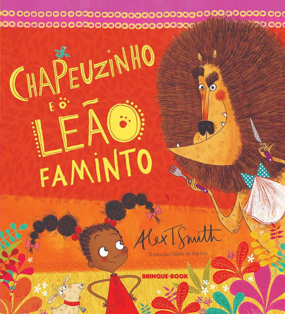 Chapeuzinho E O Leão Faminto Chapeuzinho E O Leão Faminto