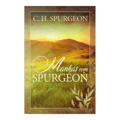 Manhãs Com Spurgeon