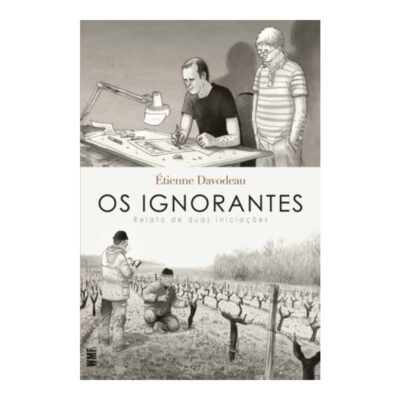 Os Ignorantes: Relato De Duas Iniciações