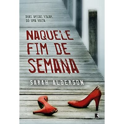 Naquele Fim De Semana