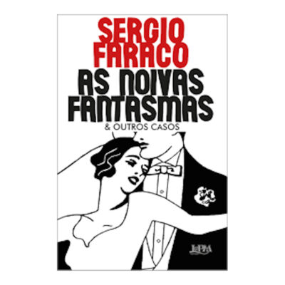 As Noivas Fantasmas & Outros Casos