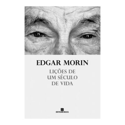 Lições De Um Século De Vida