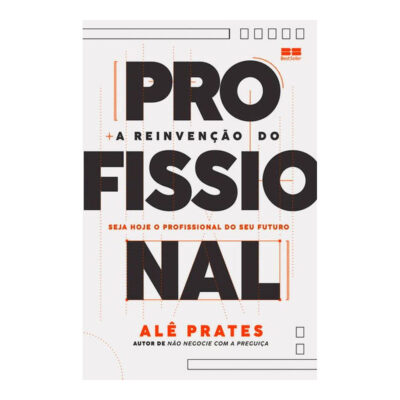 A Reinvenção Do Profissional