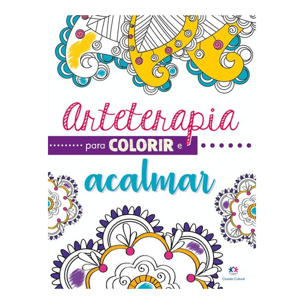 Arteterapia Para Colorir E Acalmar Arteterapia Para Colorir E Acalmar